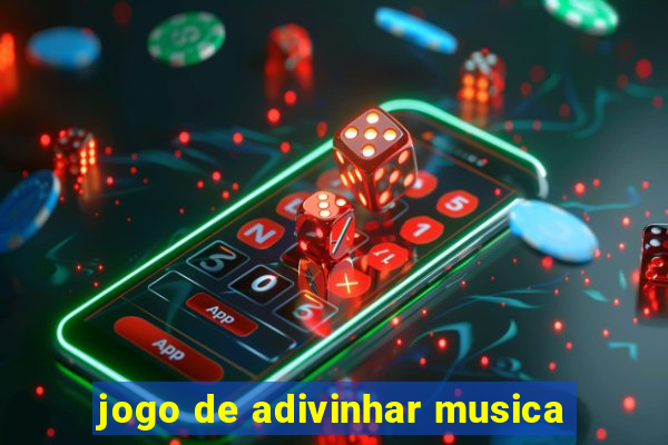 jogo de adivinhar musica